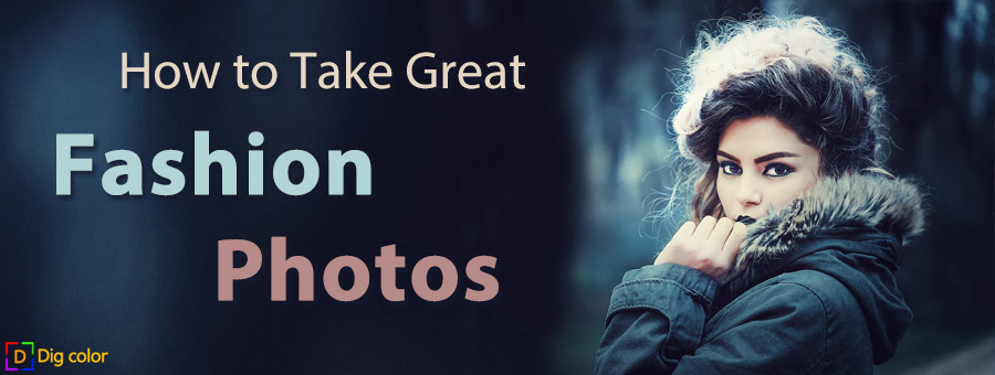 How to take great fashion photos